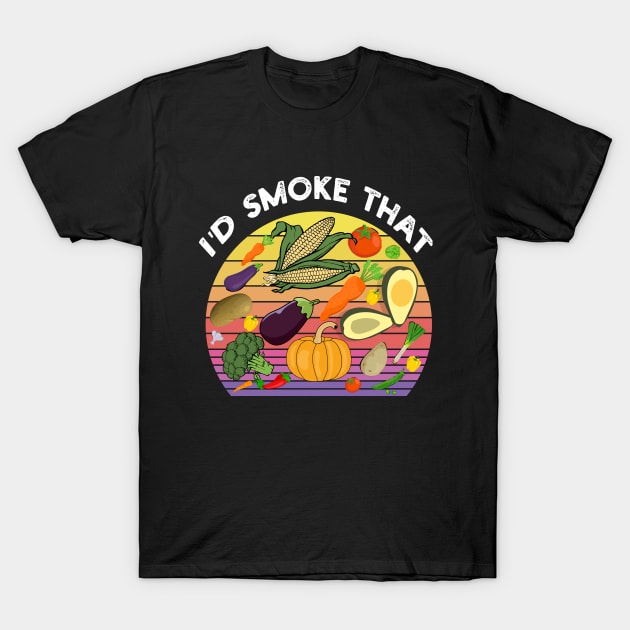 Funny vegan I'd Smoke That Retro vegetables Grilling Gift T-Shirt by Hussein@Hussein